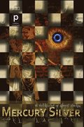 Mercury Silver: A Collection of Short-Stories by 8 Authors