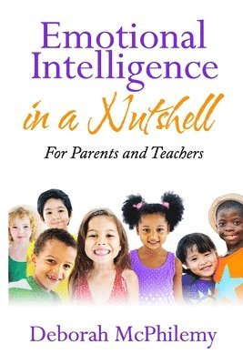 Deborah McPhilemy - Emotional Intelligence in a Nutshell, Häftad