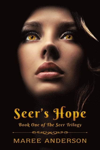 Maree Anderson - Seer's Hope, E-bok
