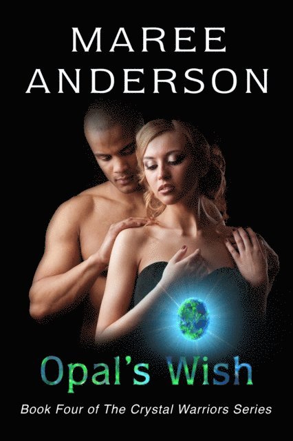 Maree Anderson - Opal's Wish, E-bok