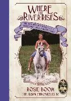 Where the River Rises: The fun and adventures of a 'pioneering' New Zealand family