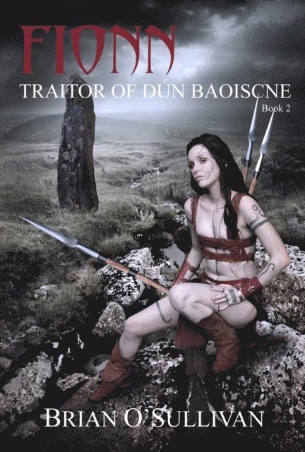 Brian O'Sullivan - Fionn: Traitor of Dun Baoiscne (The Fionn mac Cumhaill Series #2), E-bok