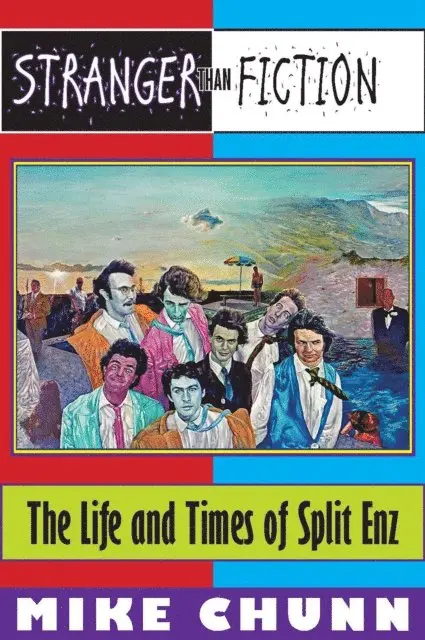 Mike Chunn - Stranger Than Fiction: The Life and Times of Split Enz, E-bok. Tillgänglighet: Lägg i varukorg