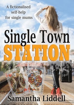 Samantha Lee Liddell - Single Town Station, Häftad