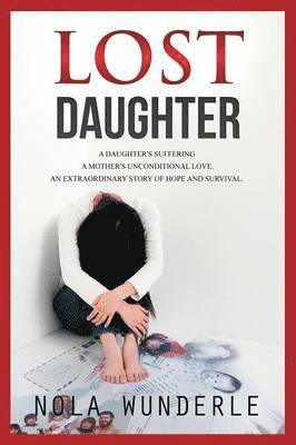 Nola Wunderle - Lost Daughter, Häftad