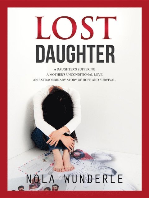 Nola Wunderle - Lost Daughter, E-bok