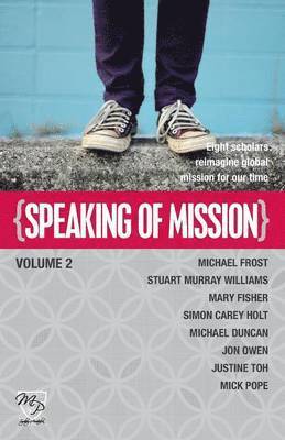 Speaking of Mission Volume 2, Häftad