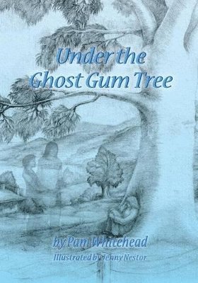Pam Whiehead - Under the Ghost Gum Tree, Häftad
