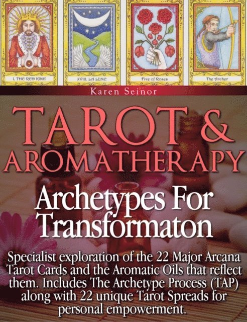 Karen Seinor - Tarot & Aromatherapy, E-bok. Tillgänglighet: Lägg i varukorg