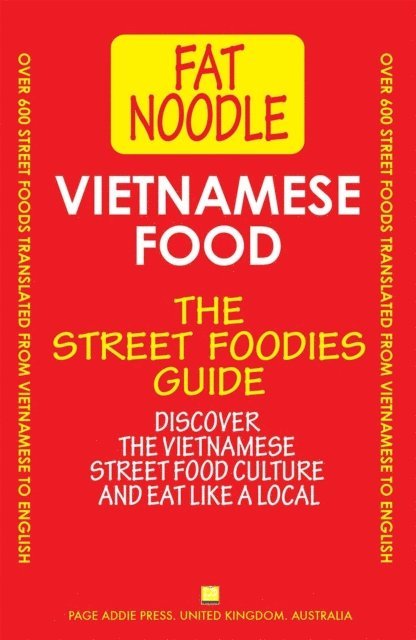 Blanshard & Blanshard - Vietnamese Food. The Street Foodies Guide, E-bok