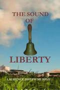 The Sound of Liberty