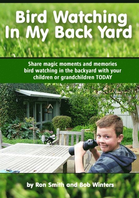Ron Smith - Bird Watching In My Back Yard, E-bok