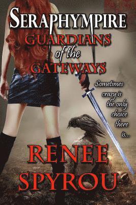 Renee Spyrou - Seraphympire: Guardians of the Gateways, Häftad. Tillgänglighet: Lägg i varukorg
