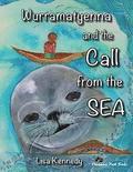 Wurramatyenna and the Call From the Sea