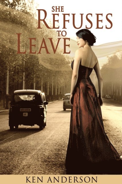 Ken Anderson - She Refuses To Leave, E-bok