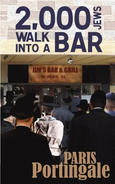 Paris Portingale - 2,000 Jews Walk into a Bar, E-bok. Tillgänglighet: Lägg i varukorg