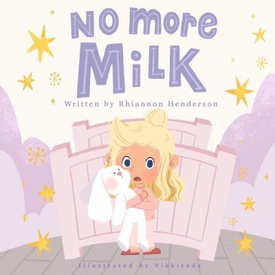 Rhiannon Henderson - No More Milk, Häftad
