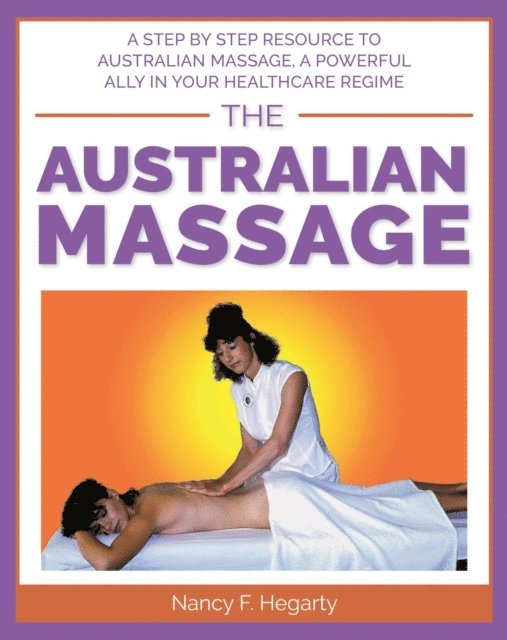 Nancy F. F. Hegarty - Australian Massage, E-bok
