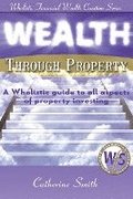 Wealth Through Property