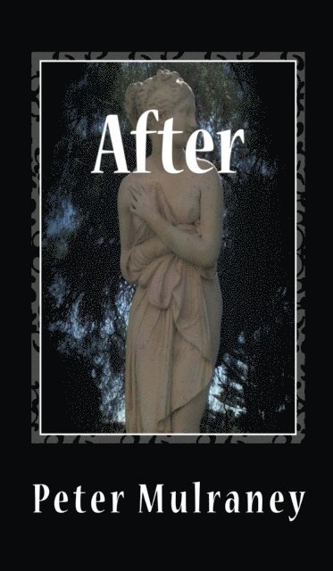 Peter Mulraney - After, E-bok
