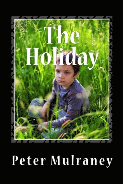 Peter Mulraney - Holiday, E-bok
