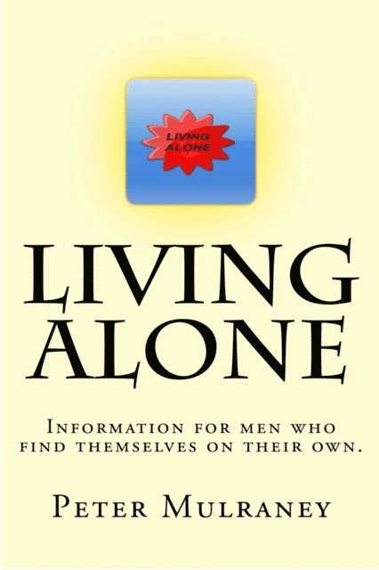 Peter Mulraney - Living Alone, E-bok
