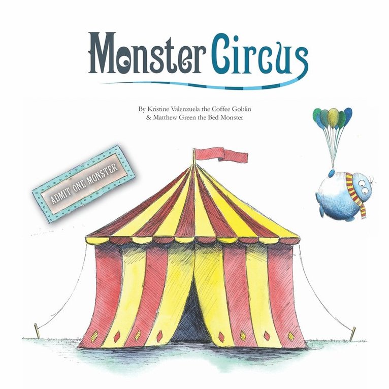 Kristine Valenzuela - Monster Circus, Häftad. Tillgänglighet: Lägg i varukorg