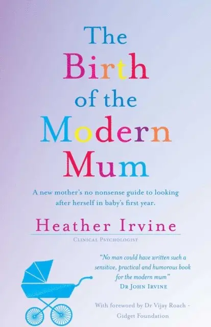 Heather Irvine - Birth of the Modern Mum, E-bok. Tillgänglighet: Lägg i varukorg