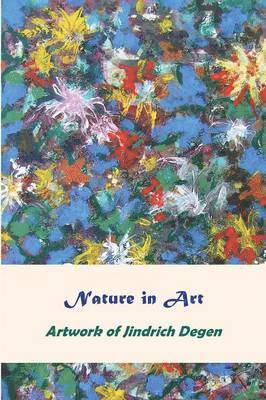 Nature in Art -- Artwork of Jindrich Degen, Häftad