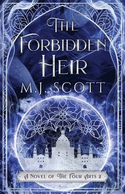 M. J. Scott - The Forbidden Heir: A Novel of the Four Arts, Häftad. Tillgänglighet: Lägg i varukorg