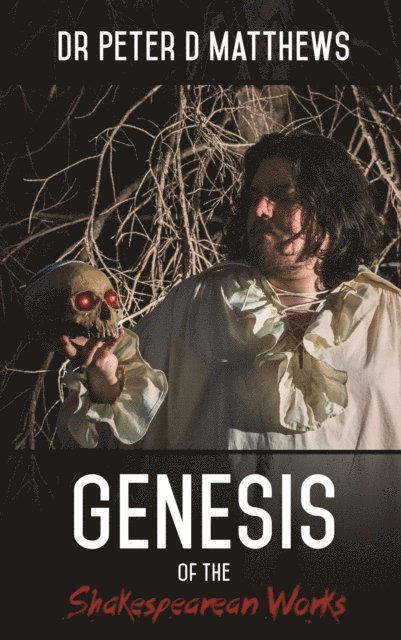 Peter D Matthews, Maria Bassano - Genesis of the Shakespearean Works, E-bok. Tillgänglighet: Lägg i varukorg