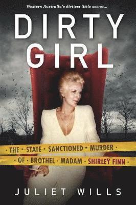 Juliett Wills - Dirty Girl, Häftad