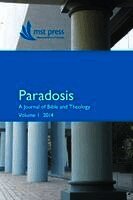 Colin Kruse, Justin Tan - Paradosis Vol. 1: A Journal of Bible and Theology, Häftad