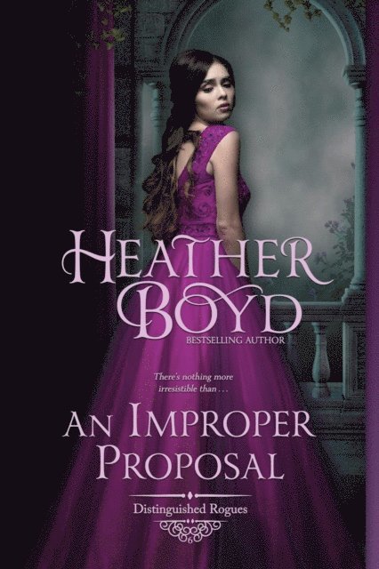 Heather Boyd - Improper Proposal, E-bok