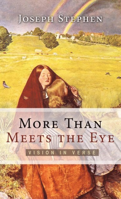 Joseph Kelton Stephen - More Than Meets The Eye, E-bok