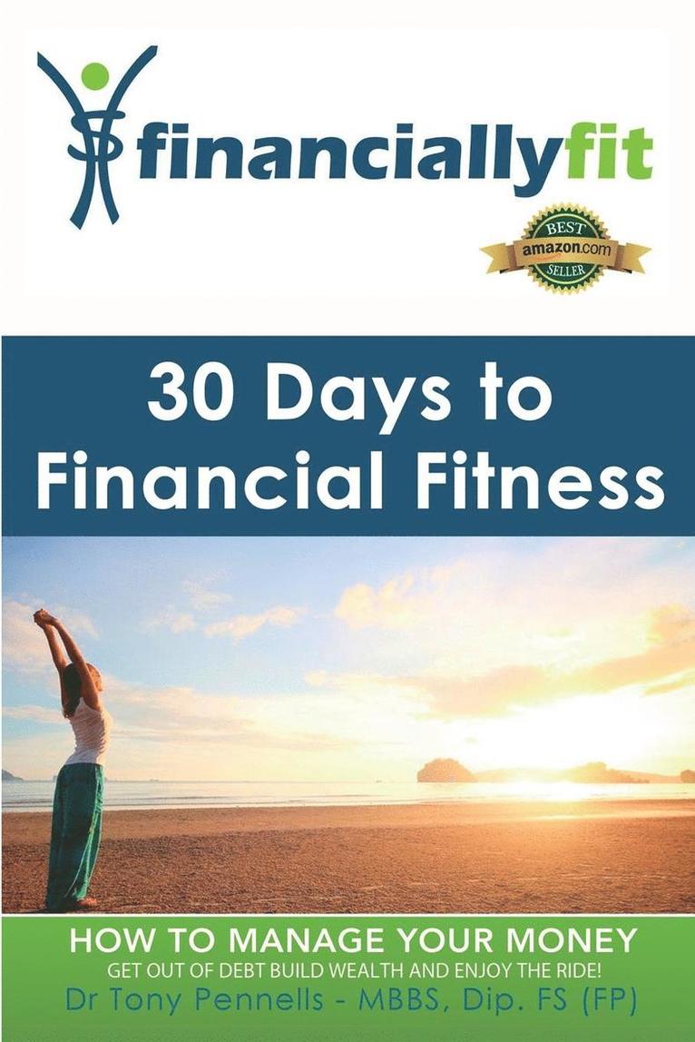 Tony Pennells - 30 Days to Financial Fitness, Häftad. Tillgänglighet: Lägg i varukorg