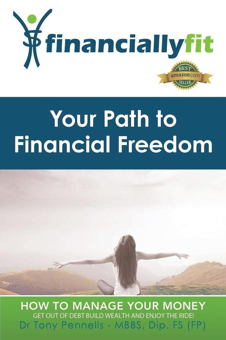 Tony Pennells - Your Path to Financial Freedom, Häftad. Tillgänglighet: Lägg i varukorg