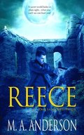 Reece: Prequel to the Dark Legacy Series
