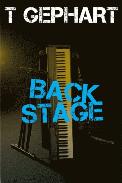 T Gephart - Back Stage, E-bok