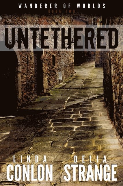 Linda Conlon, Delia Strange - Untethered, E-bok