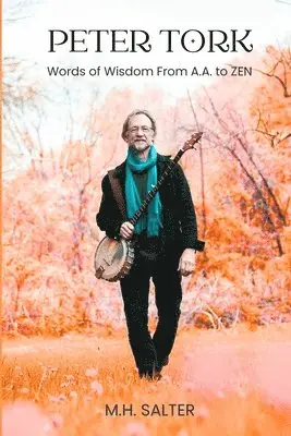 M H Salter, Peter Tork - Peter Tork, Häftad. Tillgänglighet: Lägg i varukorg