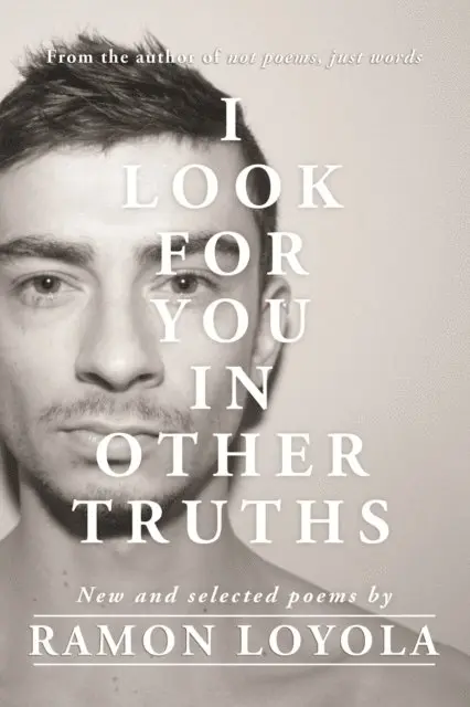Ramon Loyola - I Look For You In Other Truths, E-bok. Tillgänglighet: Lägg i varukorg