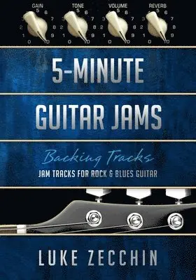 Luke Zecchin - 5-Minute Guitar Jams, Häftad. Tillgänglighet: Lägg i varukorg