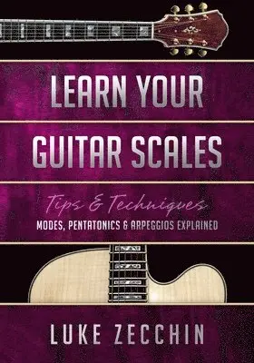 Luke Zecchin - Learn Your Guitar Scales, Häftad. Tillgänglighet: Lägg i varukorg