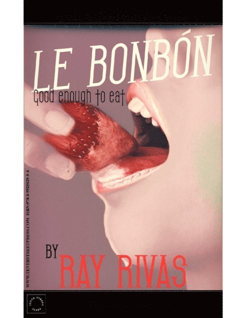 Ray Rivas - Le Bonbon, E-bok