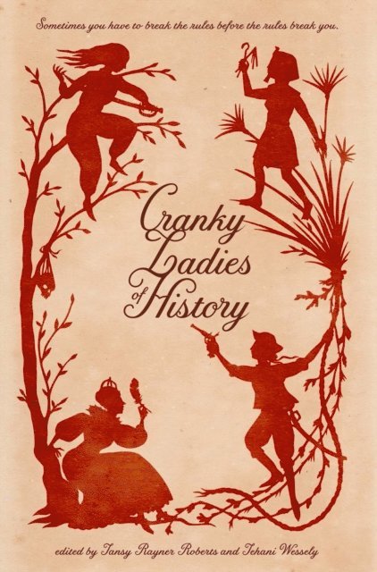 Cranky Ladies of History, E-bok