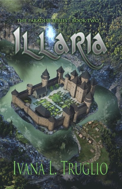 Ivana L. Truglio - Illaria, E-bok