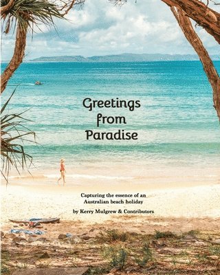Greetings from Paradise