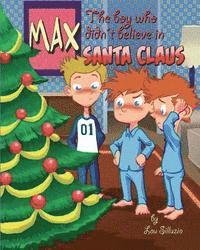Max, the boy who didn't believe in Santa Claus