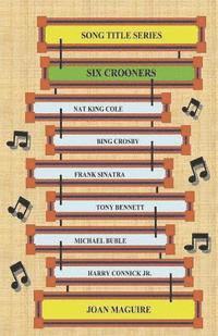 Joan Maguire - Song Title Series - Six Crooners, Häftad